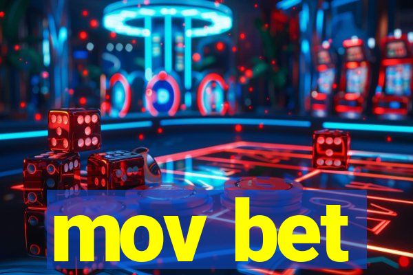 mov bet