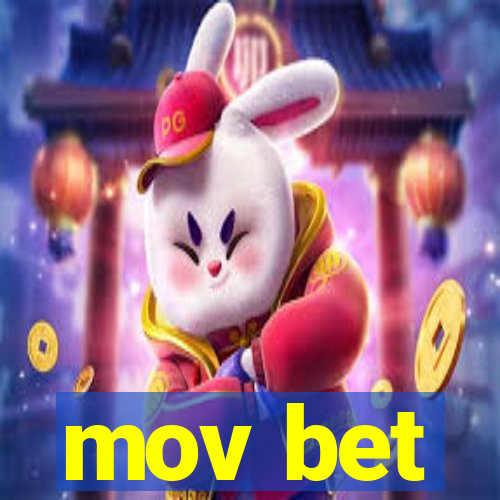 mov bet