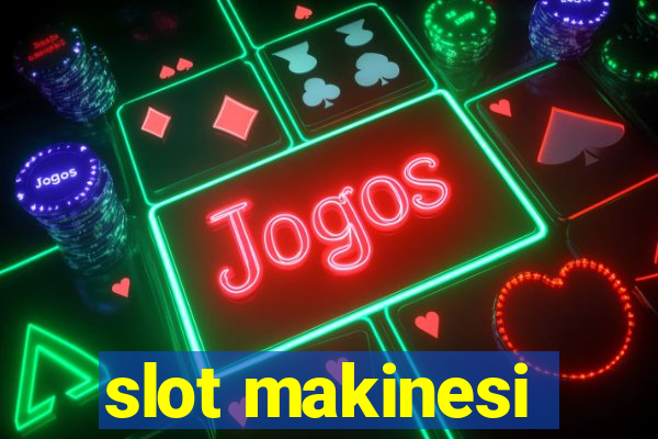 slot makinesi