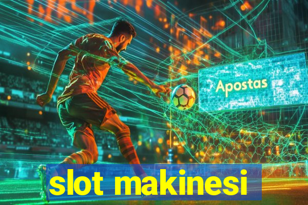 slot makinesi