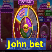 john bet