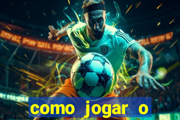 como jogar o tigrinho e ganhar