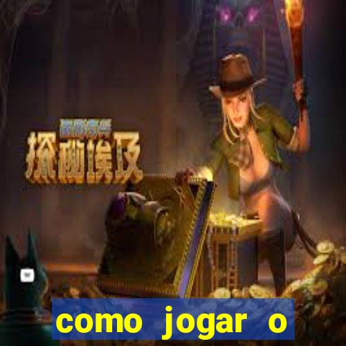 como jogar o tigrinho e ganhar