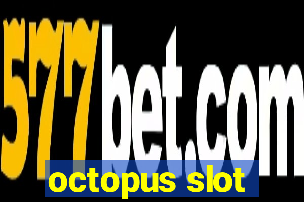 octopus slot