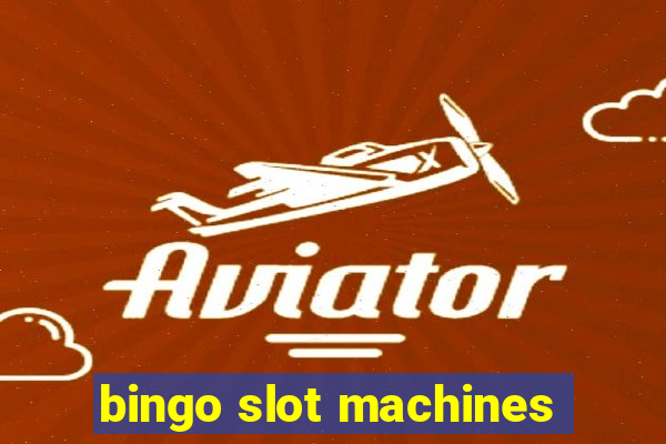 bingo slot machines