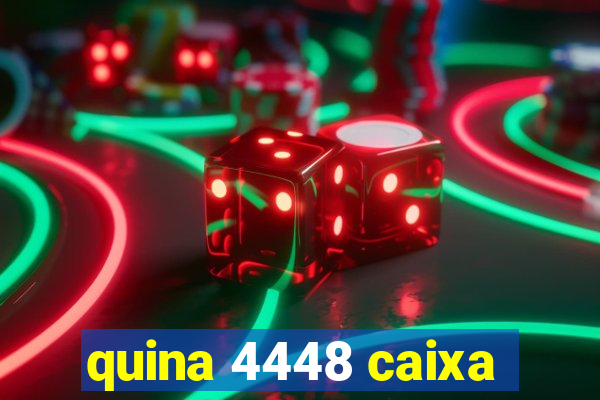 quina 4448 caixa