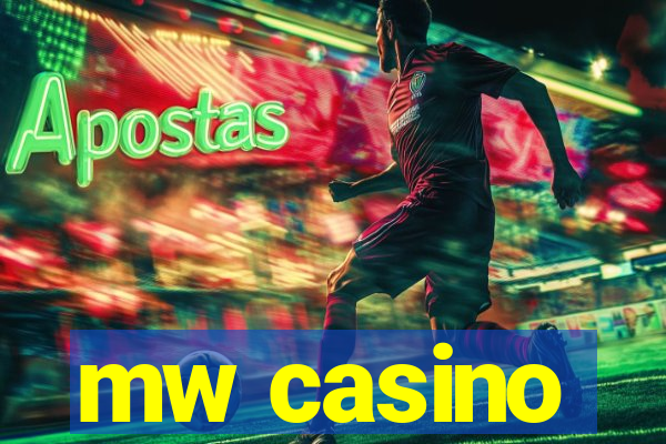 mw casino