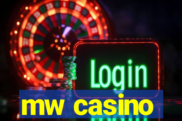 mw casino