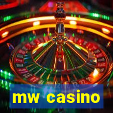 mw casino