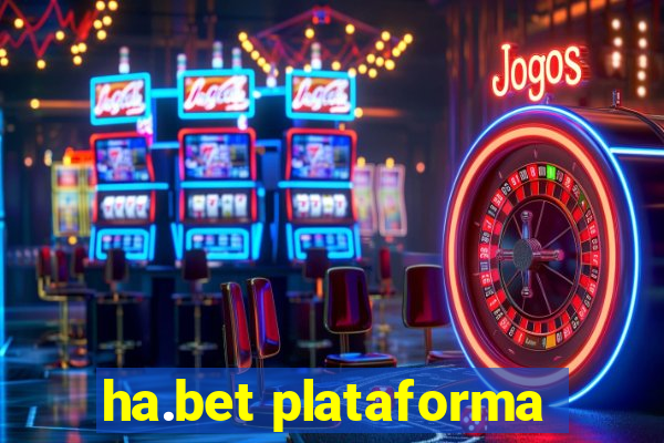 ha.bet plataforma