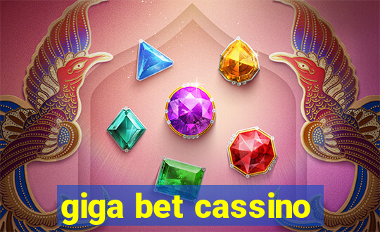 giga bet cassino