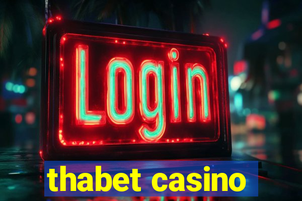 thabet casino