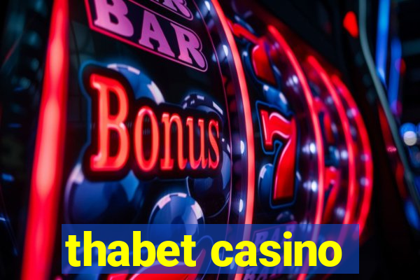 thabet casino