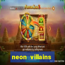 neon villains doublemax slot free play