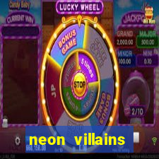 neon villains doublemax slot free play