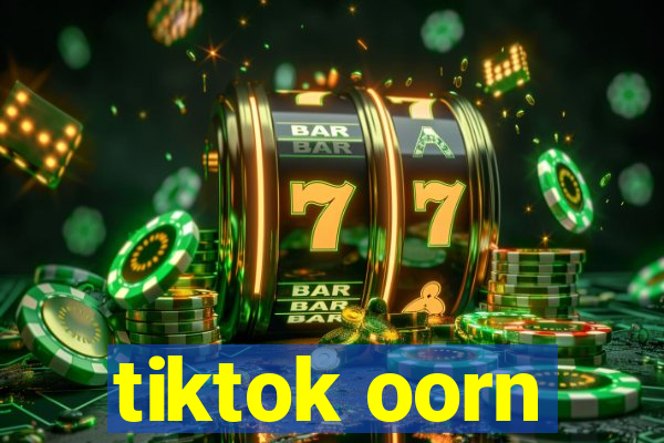 tiktok oorn