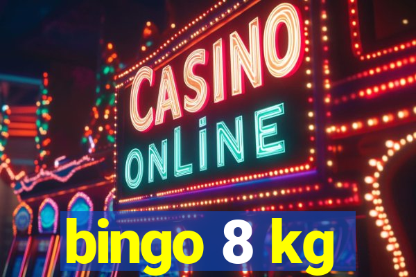 bingo 8 kg