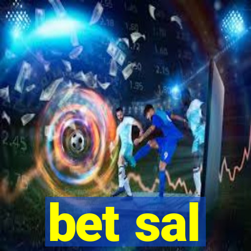 bet sal