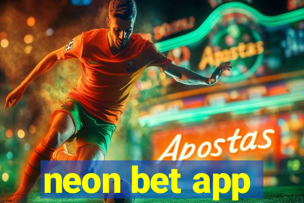 neon bet app