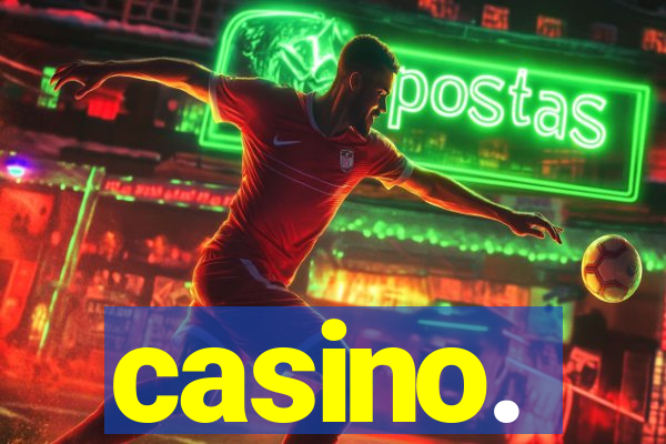 casino.