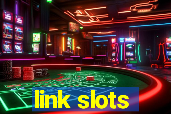 link slots