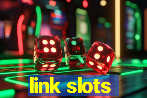 link slots