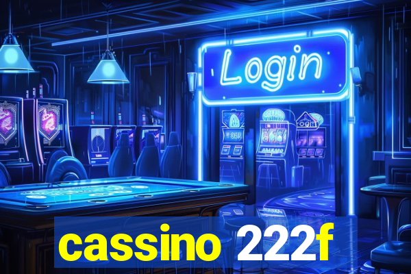 cassino 222f