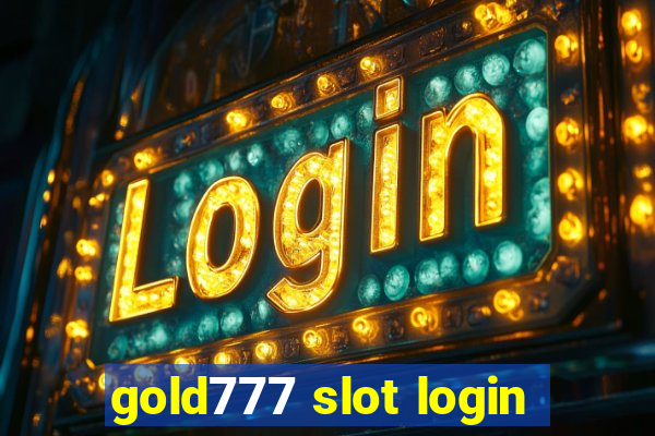 gold777 slot login