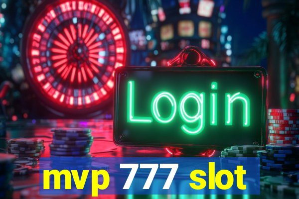 mvp 777 slot