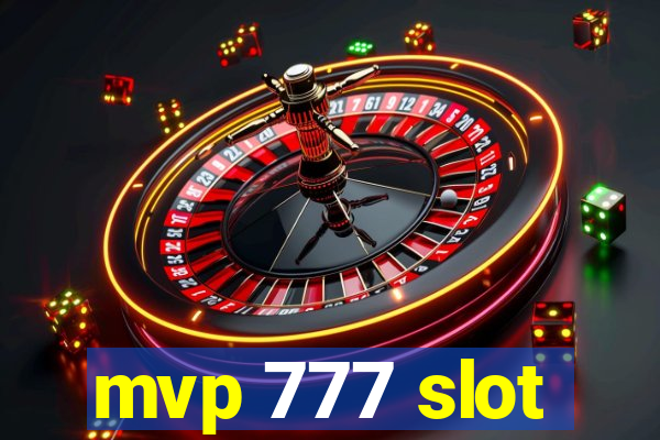 mvp 777 slot