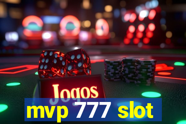 mvp 777 slot