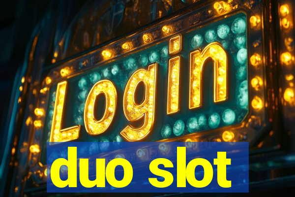 duo slot