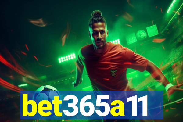 bet365a11