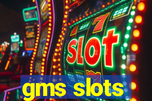 gms slots