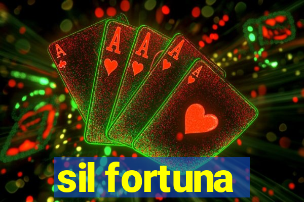 sil fortuna