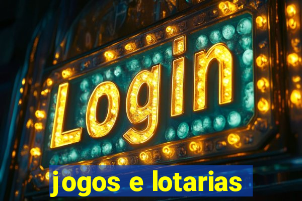 jogos e lotarias