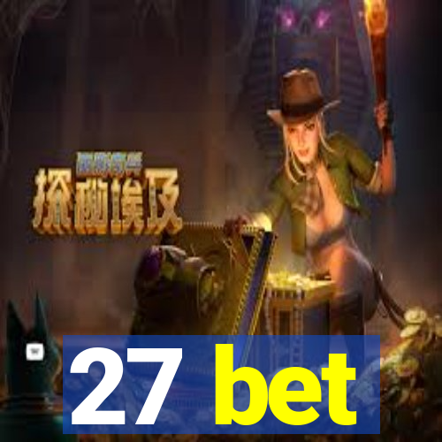 27 bet