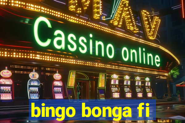 bingo bonga fi