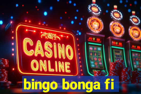 bingo bonga fi