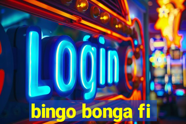 bingo bonga fi