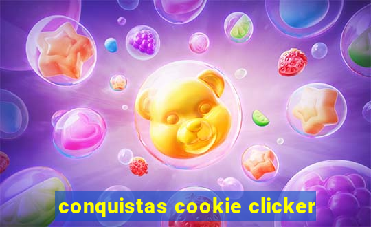 conquistas cookie clicker