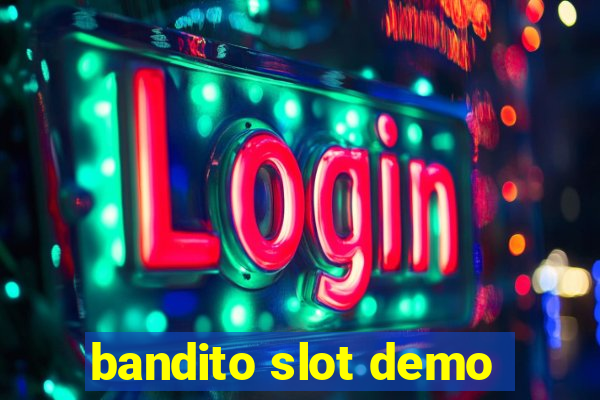 bandito slot demo