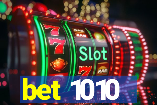 bet 1010