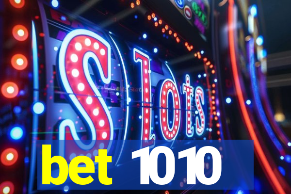 bet 1010