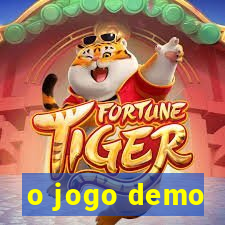 o jogo demo