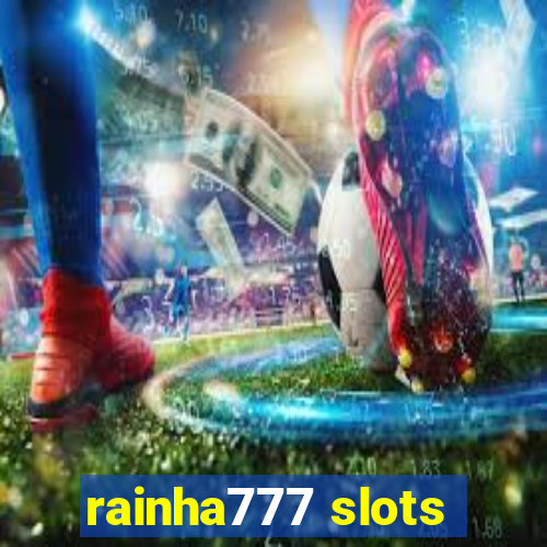 rainha777 slots