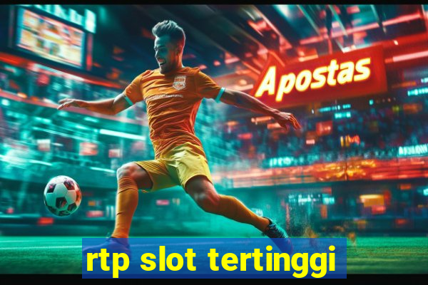 rtp slot tertinggi