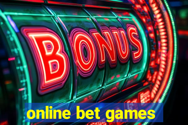 online bet games