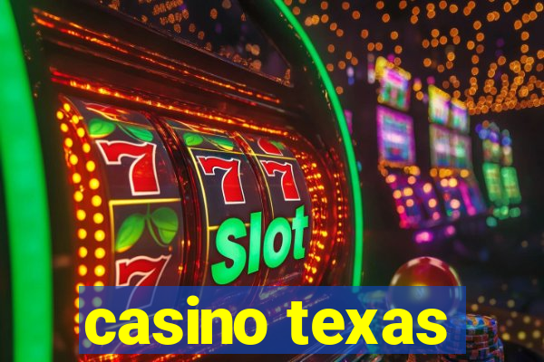 casino texas