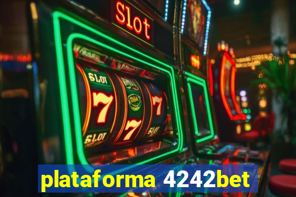 plataforma 4242bet